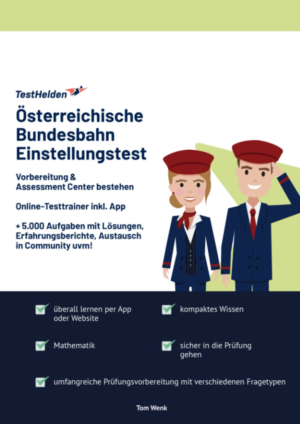 Österreichische Bundesbahn Einstellungstest Vorbereitung & Assessment Center bestehen: Online-Testtrainer inkl. App I + 5.000 Aufgaben mit Lösungen, Erfahrungsberichte, Austausch in Community uvm! Learning & Reference
