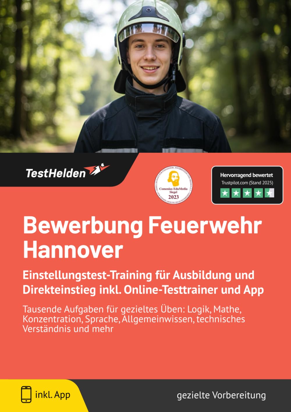Bewerbung Feuerwehr Hannover: Einstellungstest-Training für Ausbildung und Direkteinstieg inkl. Online-Testtrainer und App | Tausende Aufgaben für ... technisches Verständnis und mehr Business, Finance & Career