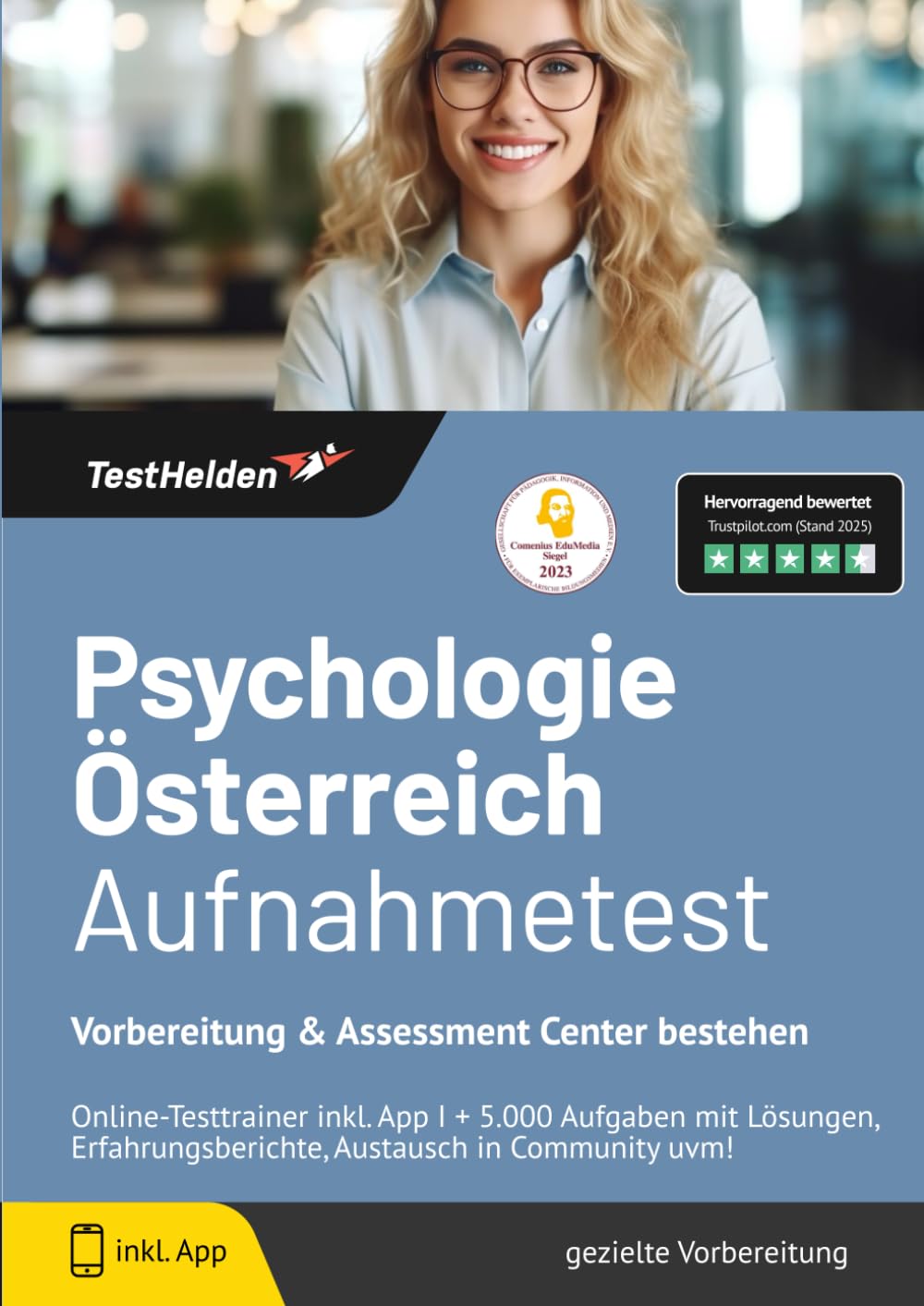 Psychologie Österreich Aufnahmetest Vorbereitung & Assessment Center bestehen: Online-Testtrainer inkl. App I + 5.000 Aufgaben mit Lösungen, Erfahrungsberichte, Austausch in Community uvm! Business, Finance & Career