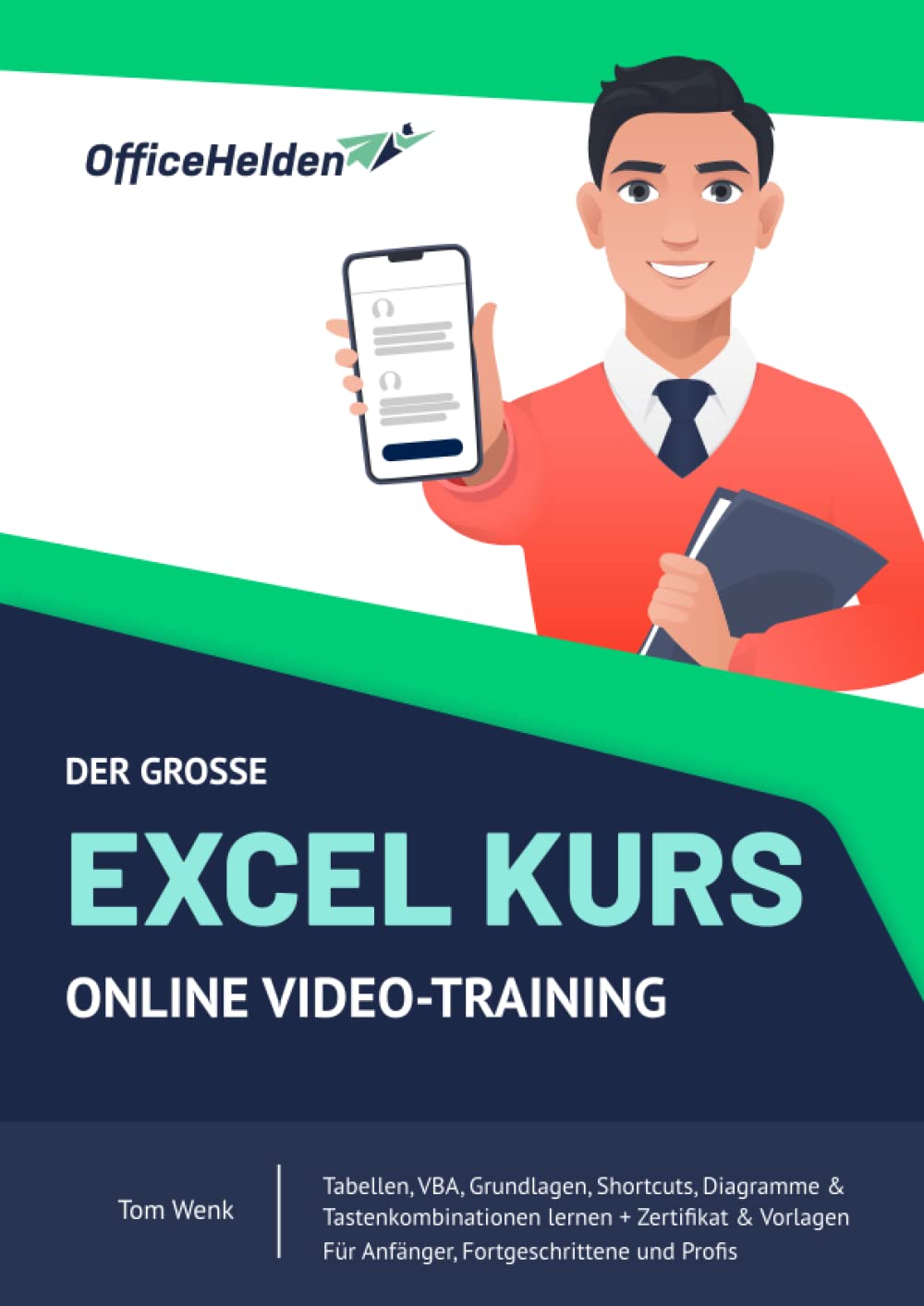 Der große Excel Kurs I Online Video-Training I Tabellen, VBA, Grundlagen, Shortcuts, Diagramme & Tastenkombinationen lernen + Zertifikat & Vorlagen I Für Anfänger, Fortgeschrittene und Profis Learning & Reference