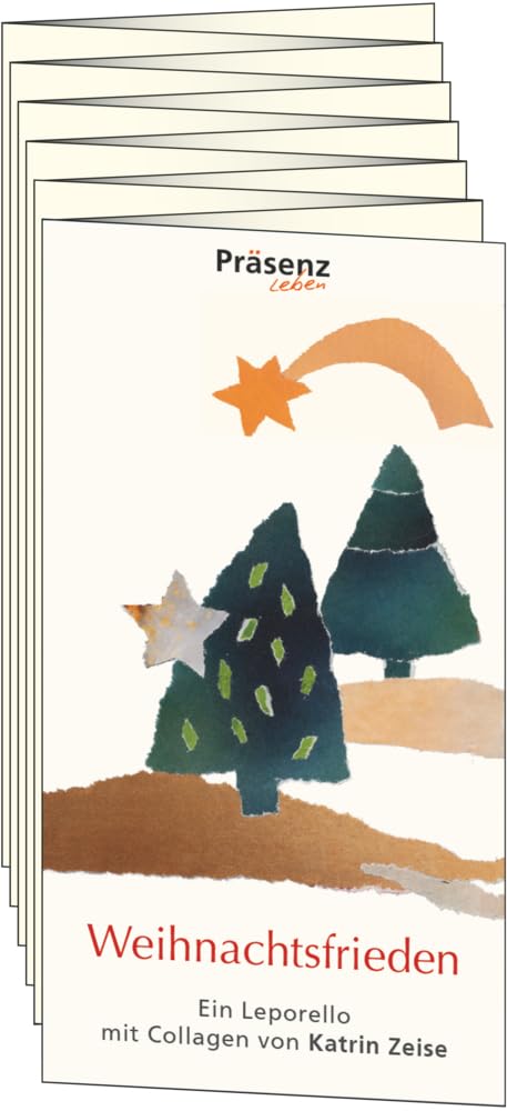 Weihnachtsfrieden: Ein Leporello mit Bildern von Katrin Zeise Poetry