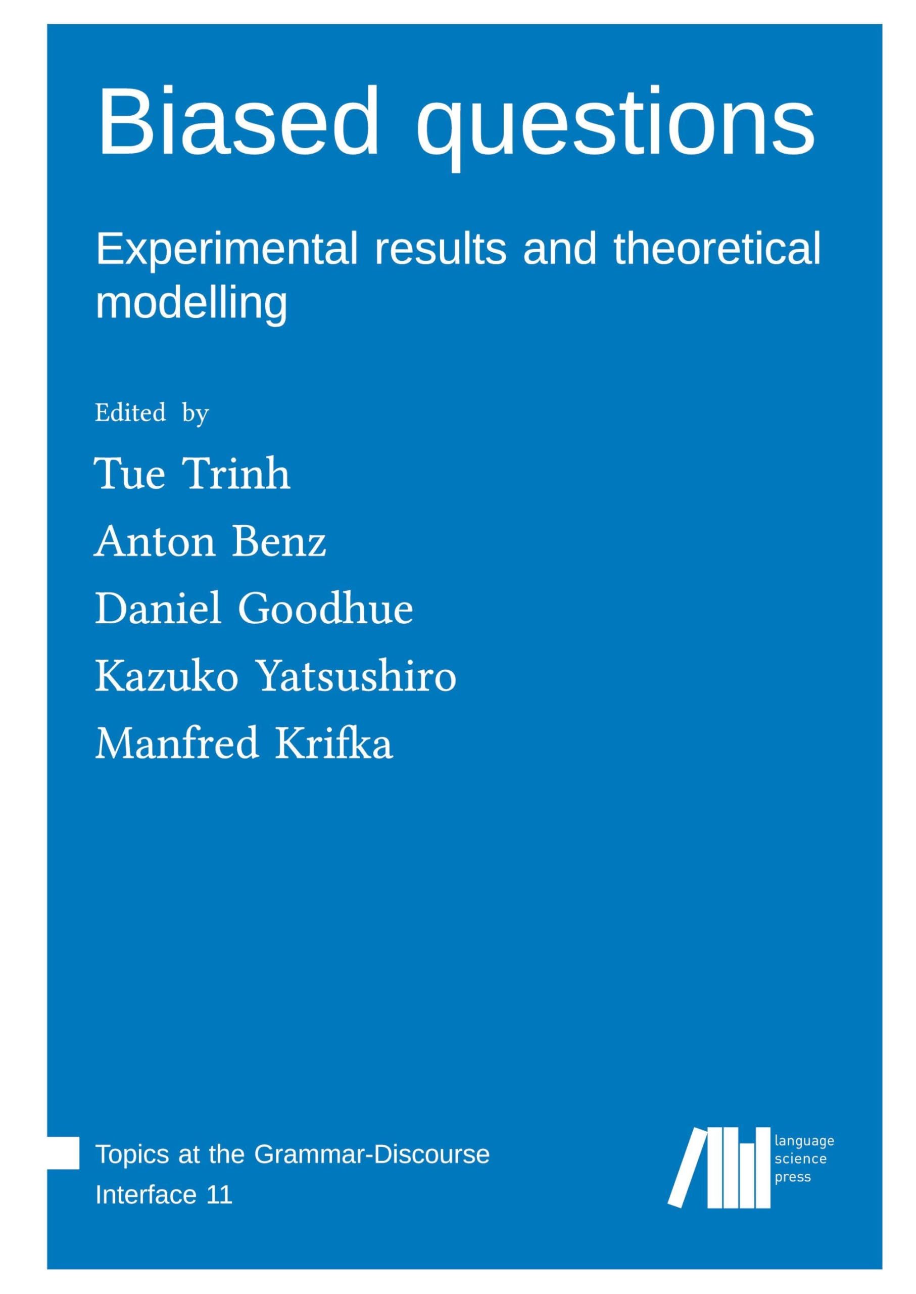 Biased questions : Experimental results and theoretical modelling Social Sciences