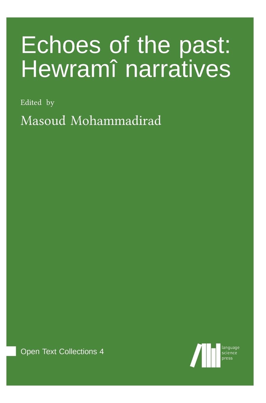 Echoes of the past : Hewramî    narratives Social Sciences
