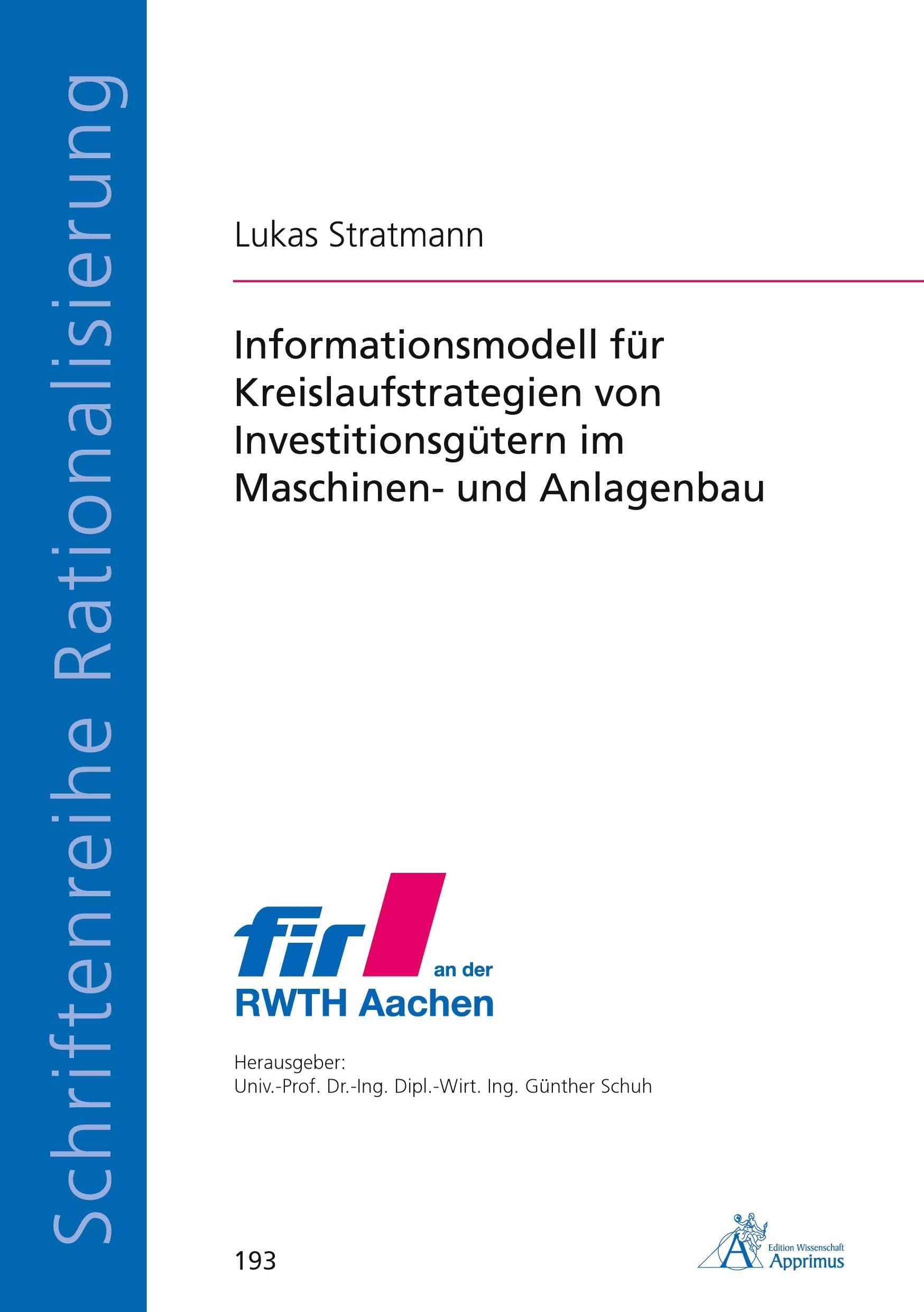 Informationsmodell für Kreislaufstrategien von Investitionsgütern im Maschinen- und Anlagenbau Business & Technology