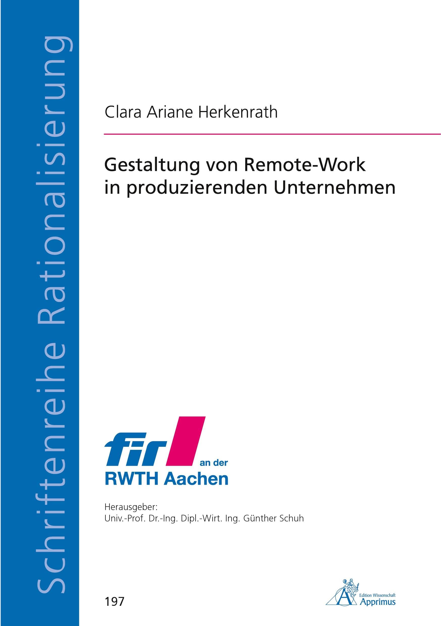 Gestaltung von Remote-Work in produzierenden Unternehmen Business & Technology