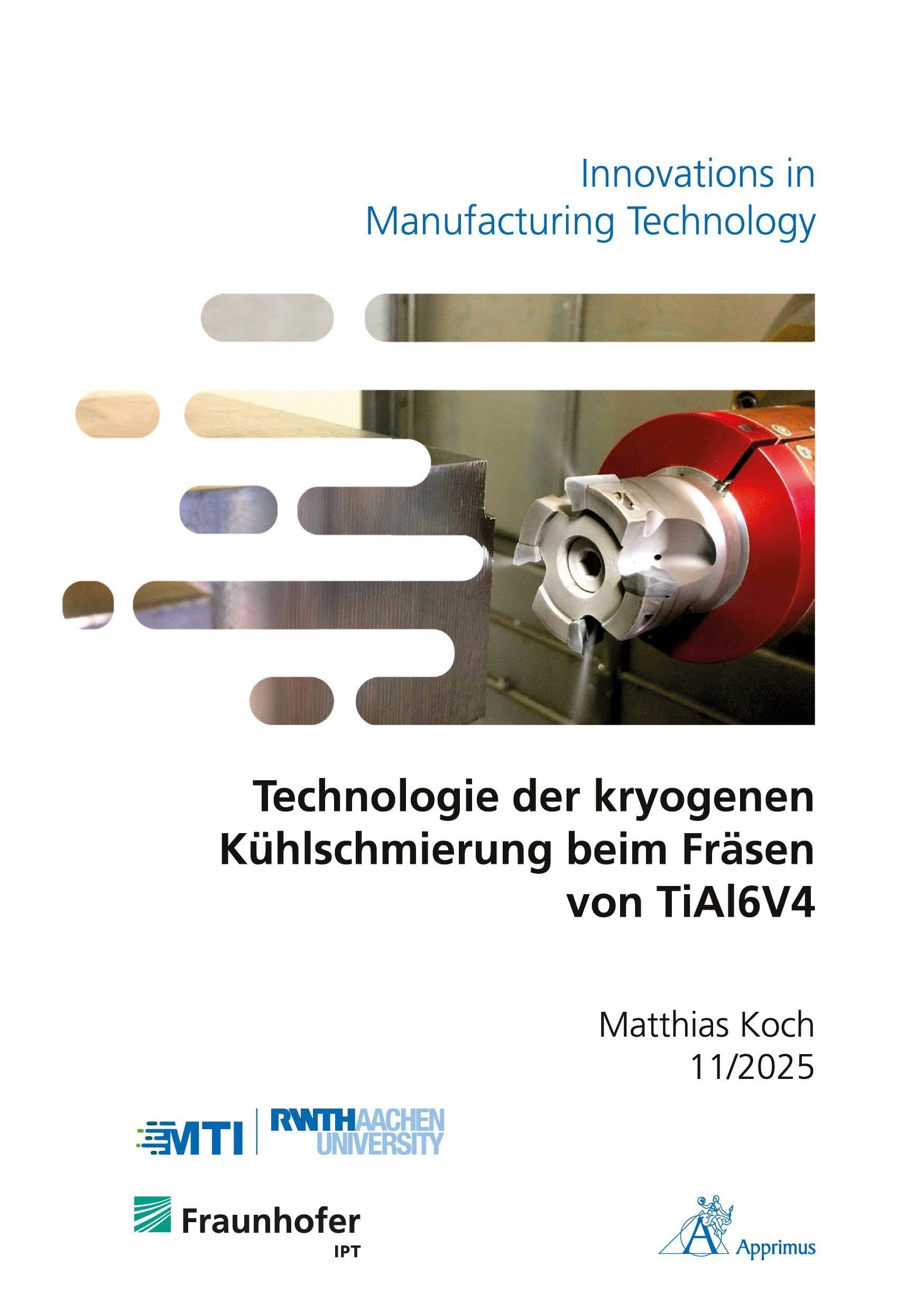 Technologie der kryogenen Kühlschmierung beim Fräsen von TiAl6V4 Business & Technology