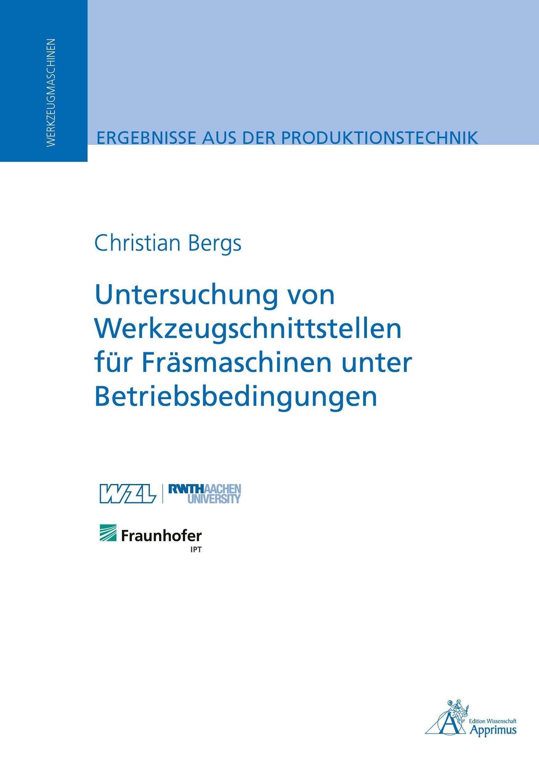 Untersuchung von Werkzeugschnittstellen für Fräsmaschinen unter Betriebsbedingungen Business & Technology