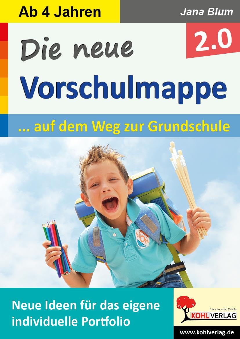 Die neue Vorschulmappe 2.0: Neue Ideen für das eigene individuelle Portfolio Learning & Reference
