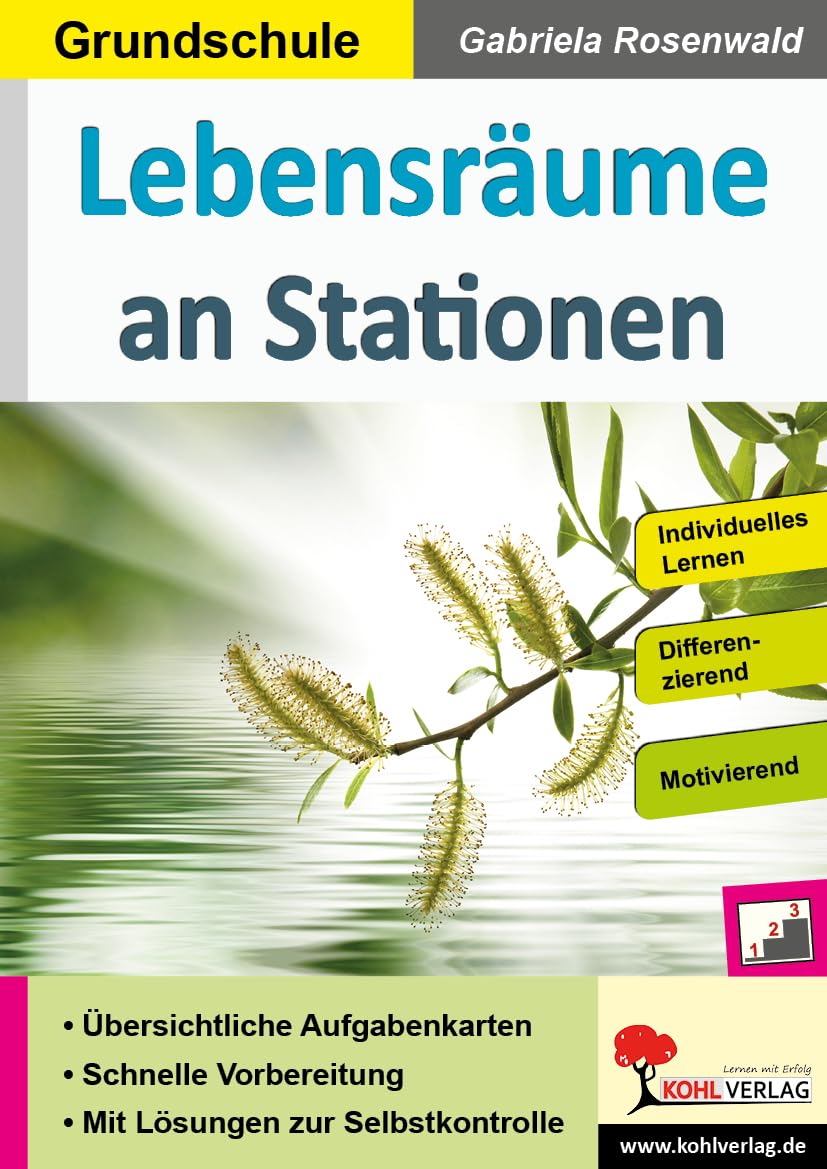 Lebensräume an Stationen / Grundschule: Selbstständiges Lernen in der Grundschule (Stationenlernen) Learning & Reference