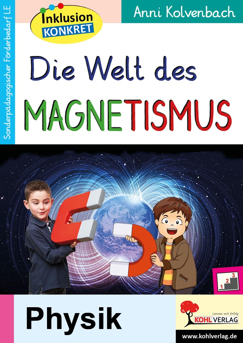 Die Welt des Magnetismus: Material zur sonderpädagogischen Förderung Learning & Reference