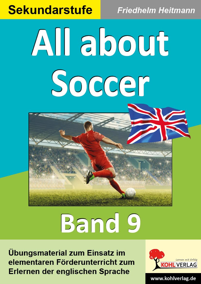 All about Soccer: English - quite easy! Band 9 Foreign Languages ​​& Dictionaries