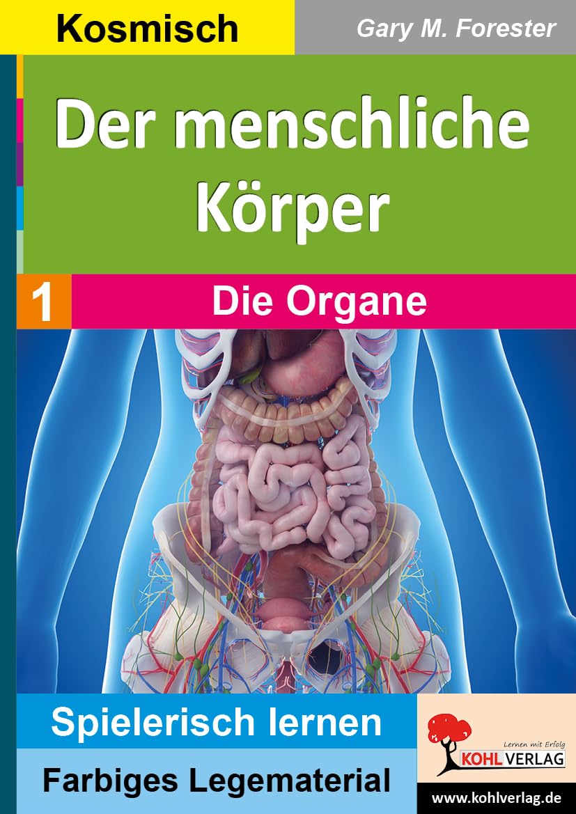 Der menschliche Körper / Band 1: Die Organe Learning & Reference