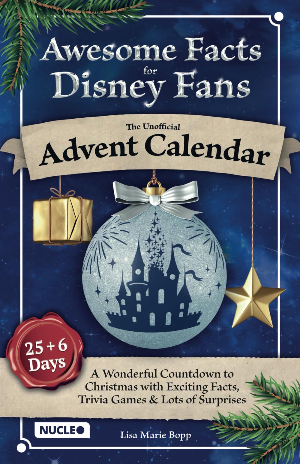 Awesome Facts for Disney Fans: The Unofficial Advent Calendar: A Wonderful Countdown to Christmas with Exciting Facts, Trivia Games & Lots of Surprises | 25 + 6 Days of Magic (Activity & Trivia Book) Contemporary literature Books