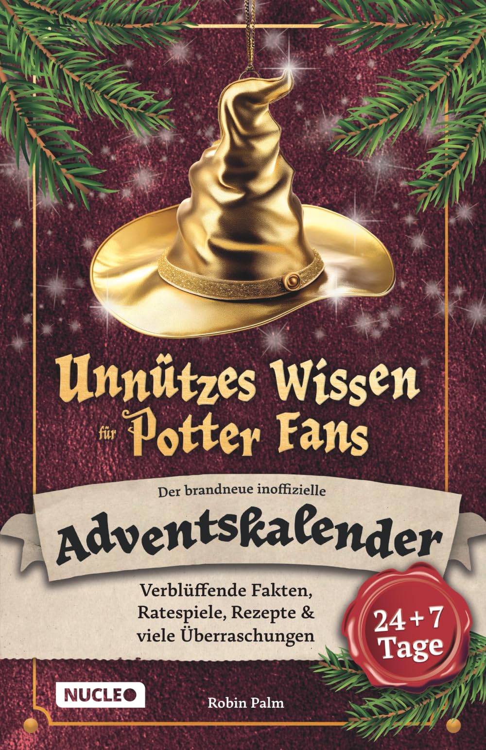 Unnützes Wissen für Potter-Fans - Der brandneue inoffizielle Adventskalender Contemporary literature Books