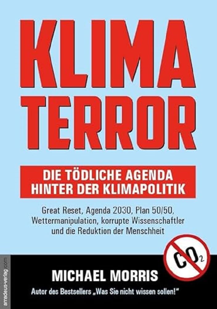 Klima Terror - Die tödliche Agenda hinter der Klimapolitik Media & Communication