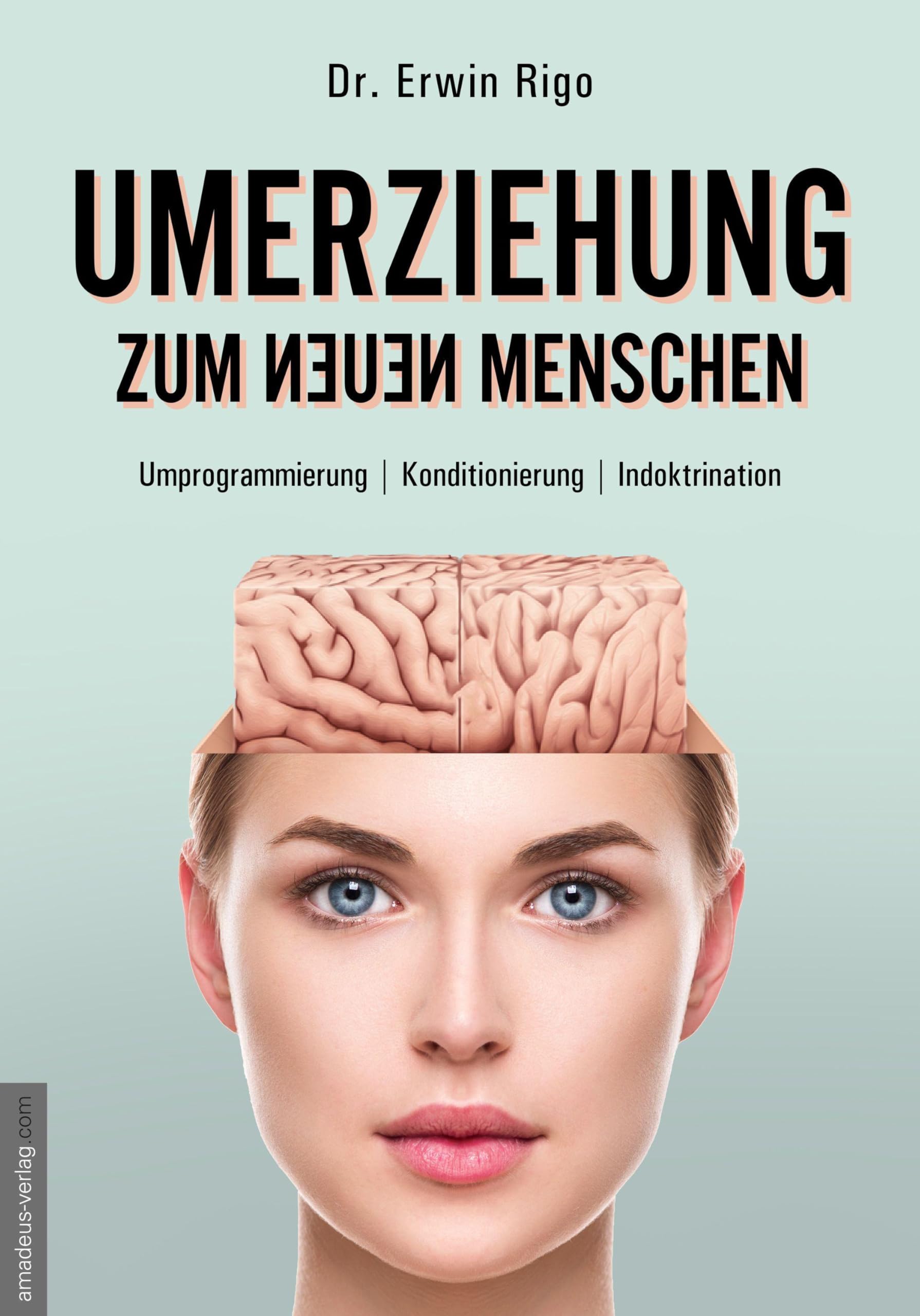 Umerziehung zum neuen Menschen Law