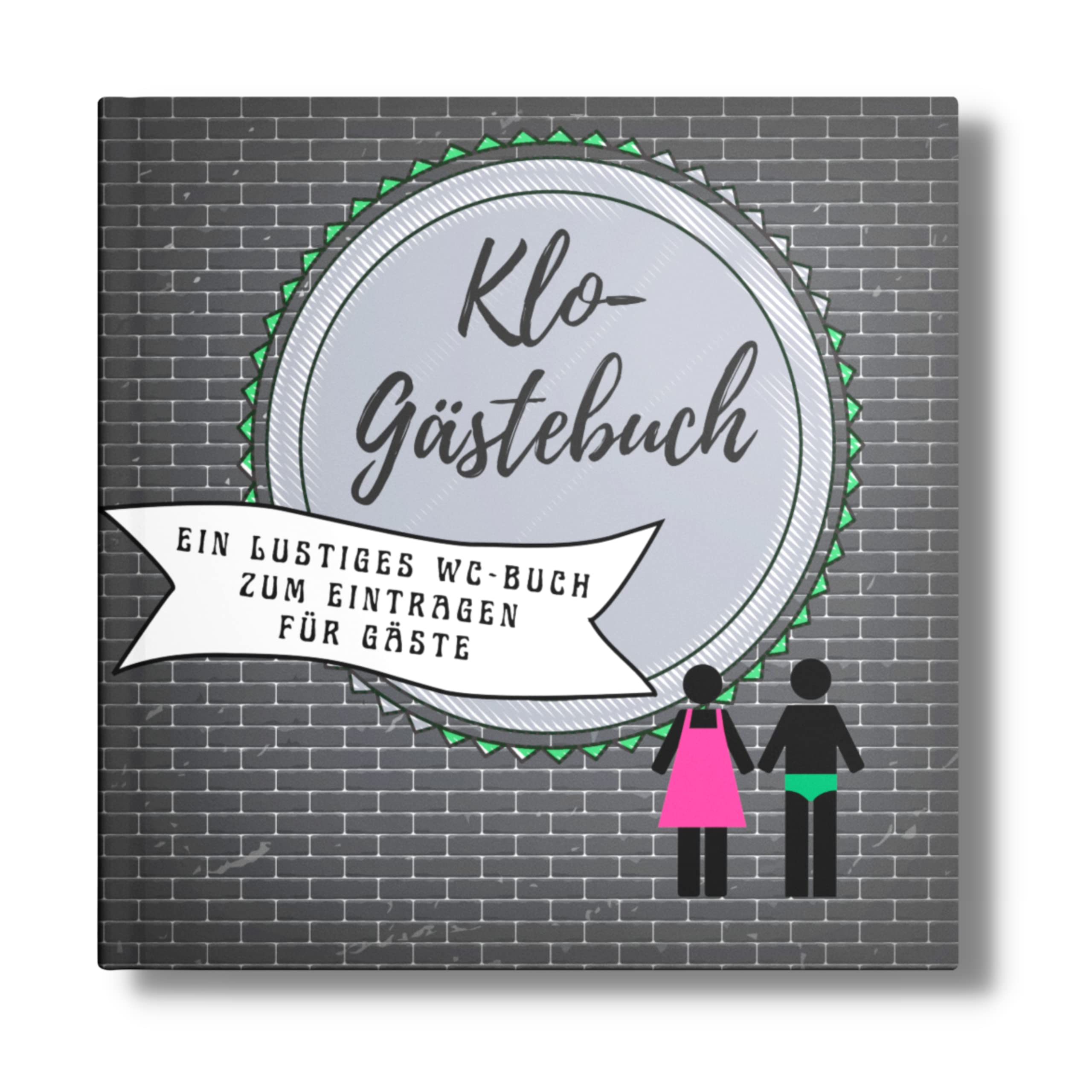 KLO Gästebuch: Ein lustiges WC Buch zum Eintragen für Gäste. Perfekt als Geschenkidee zum Einzug. (Klo-Poesiealbum für Gäste, Band 1) Books