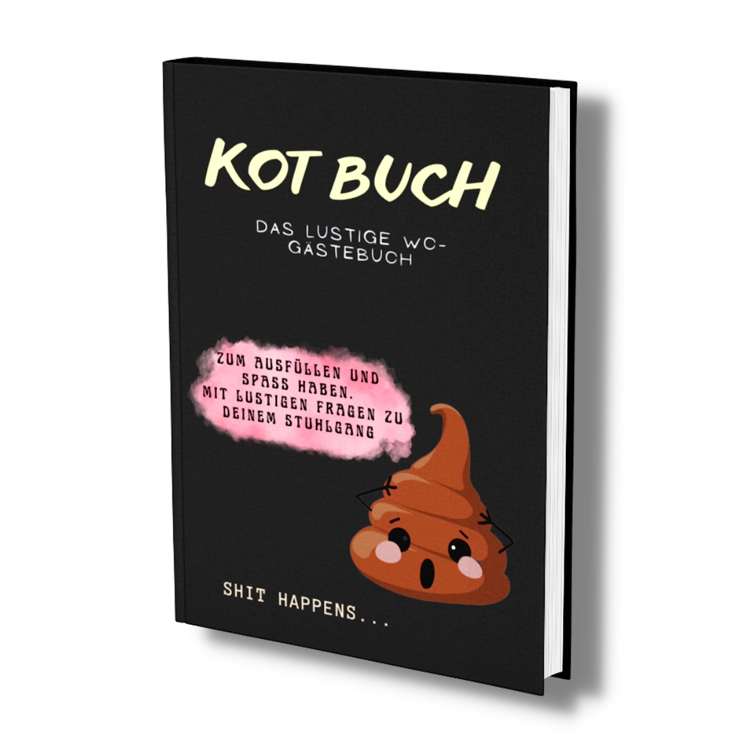 Kot Tagebuch: Das lustige WC Gästebuch. Zum Ausfüllen & Spaß haben. Mit lustigen Fragen zu deinem Stuhlgang. Von Pups bis Dünnpfiff- Du bewertest! (Kot Poesie Album, Band 1) Lifestyle
