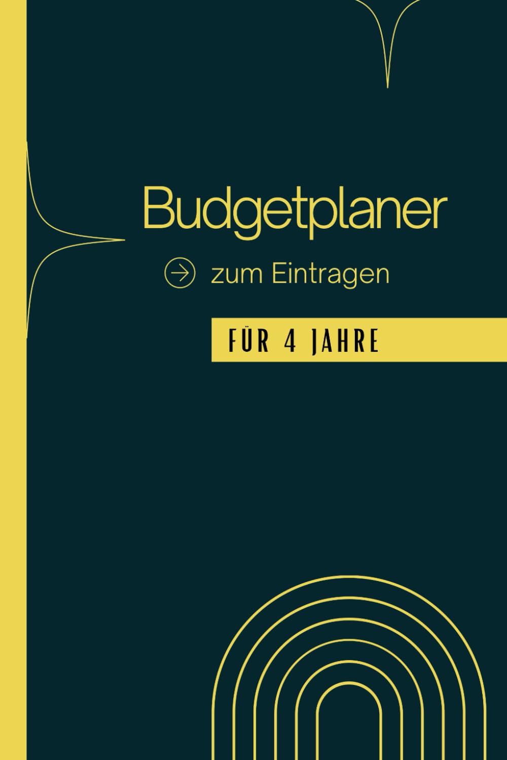 Budgetplaner XXL: 4 Jahre Finanzplaner für alle Einnahmen & Ausgaben. Übersichtliche Tabellen für eine perfekte Haushaltsplanung.104 Seiten, undatiert, A5. Business, Finance & Career