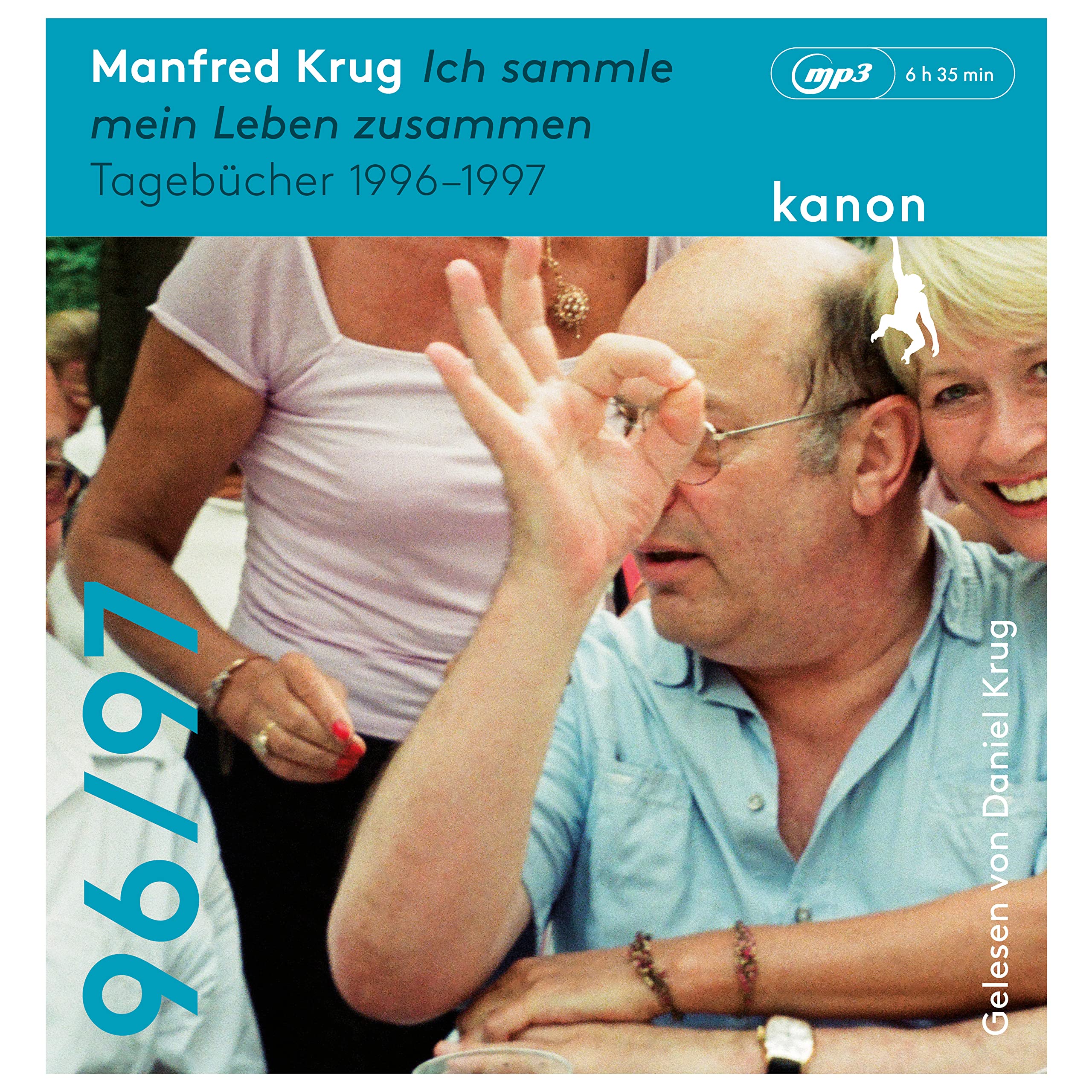 Manfred Krug. Ich sammle mein Leben zusammen: Tagebücher 1996 – 1997. Ungekürzte Lesung (1 MP3-CD) Essays & Short Stories