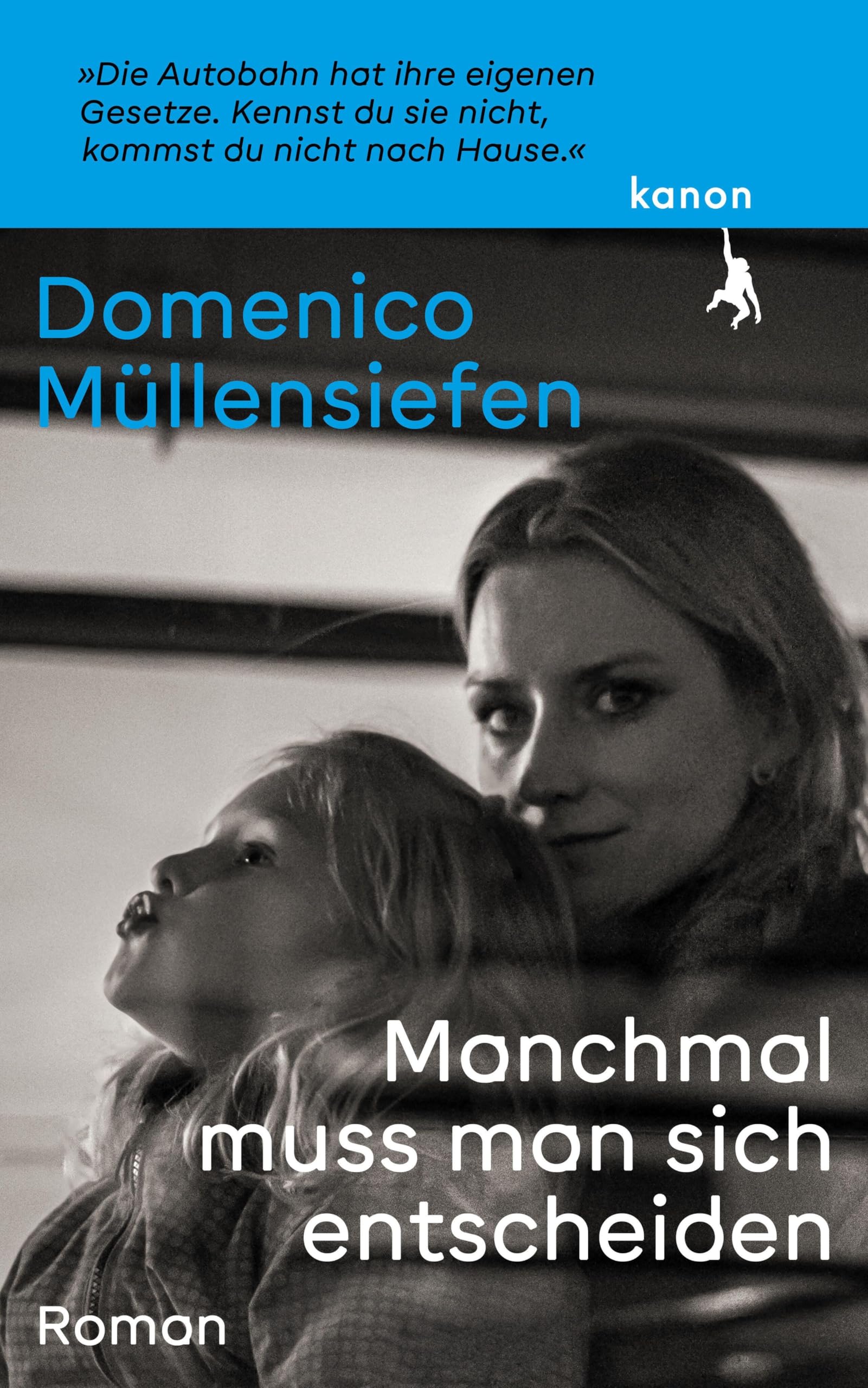Manchmal muss man sich entscheiden Contemporary literature