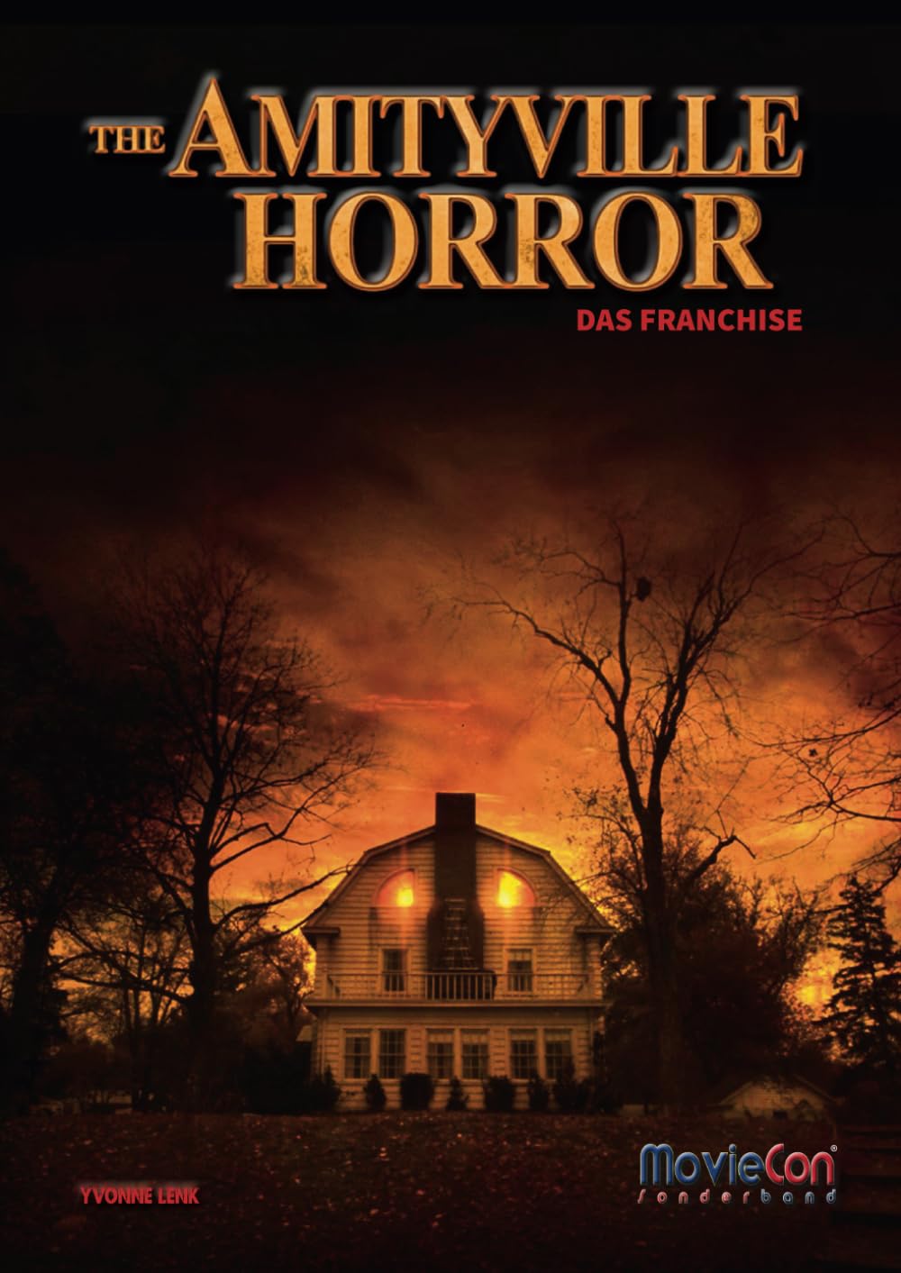 MovieCon Sonderband: Amityville Horror-Das Franchise: Das Buch zu Amityville Horror (MovieCon Horror Sonderband) Horror & Mystery