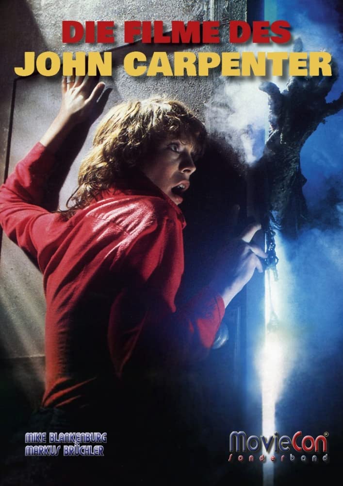 MovieCon Sonderband 9: Die Filme des John Carpenter (Hardcover) Cover C: Das Buch zu John Carpenter (MovieCon Horror Sonderband) Horror & Mystery