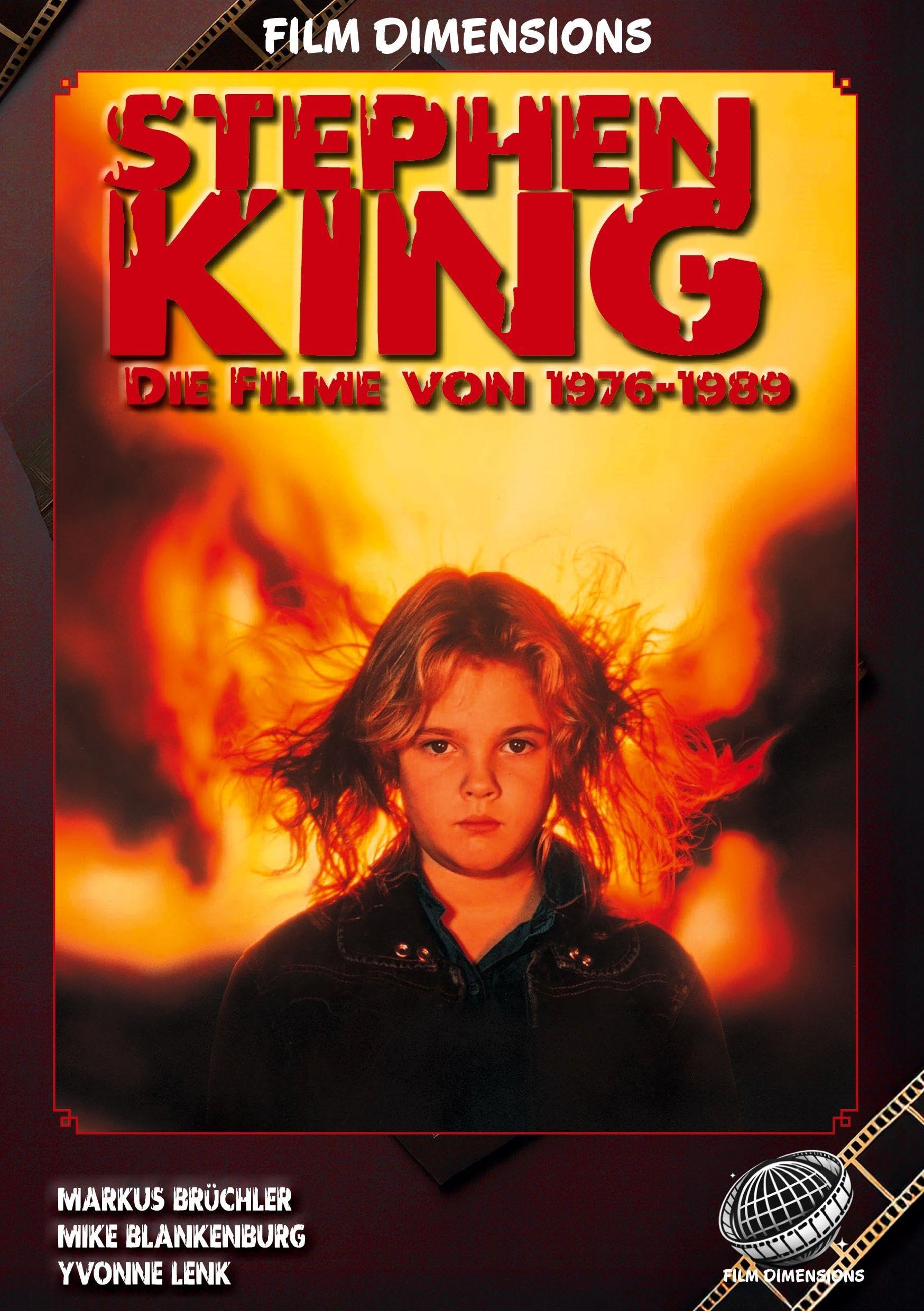 Stephen King - Die Filme, Band 1: 1976 bis 1989 (Ein Film Dimensions Buch) Film, Art & Culture