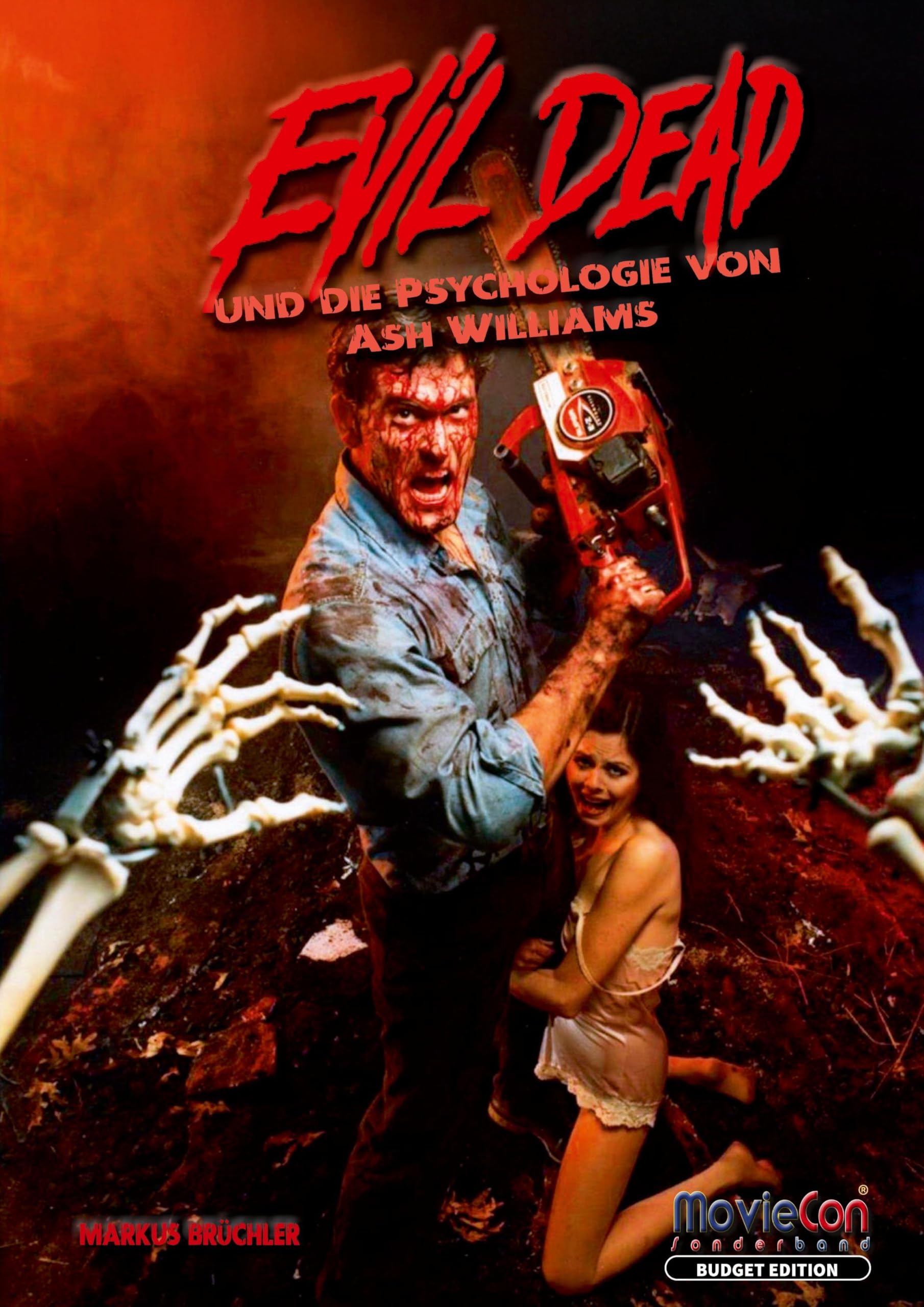 Evil Dead - Die Psychologie von Ash Williams (Budget Edition by MovieCon) Film, Art & Culture