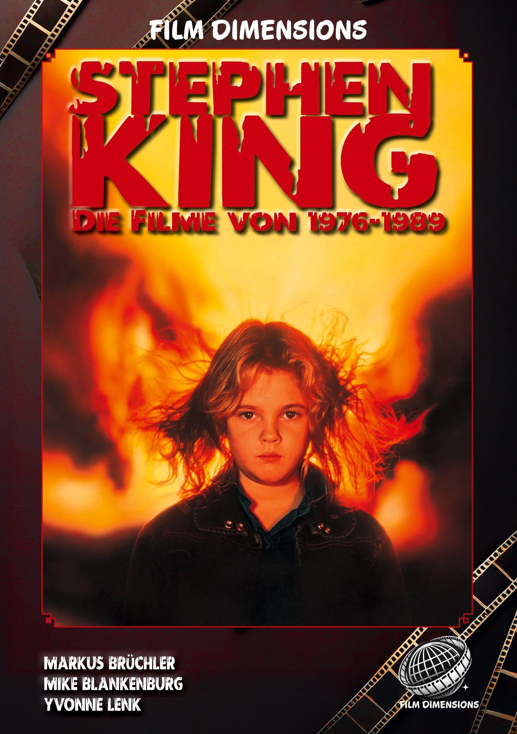 Stephen King - Die Filme, Band 1: 1976 bis 1989 (Ein Film Dimensions Buch) Horror & Mystery