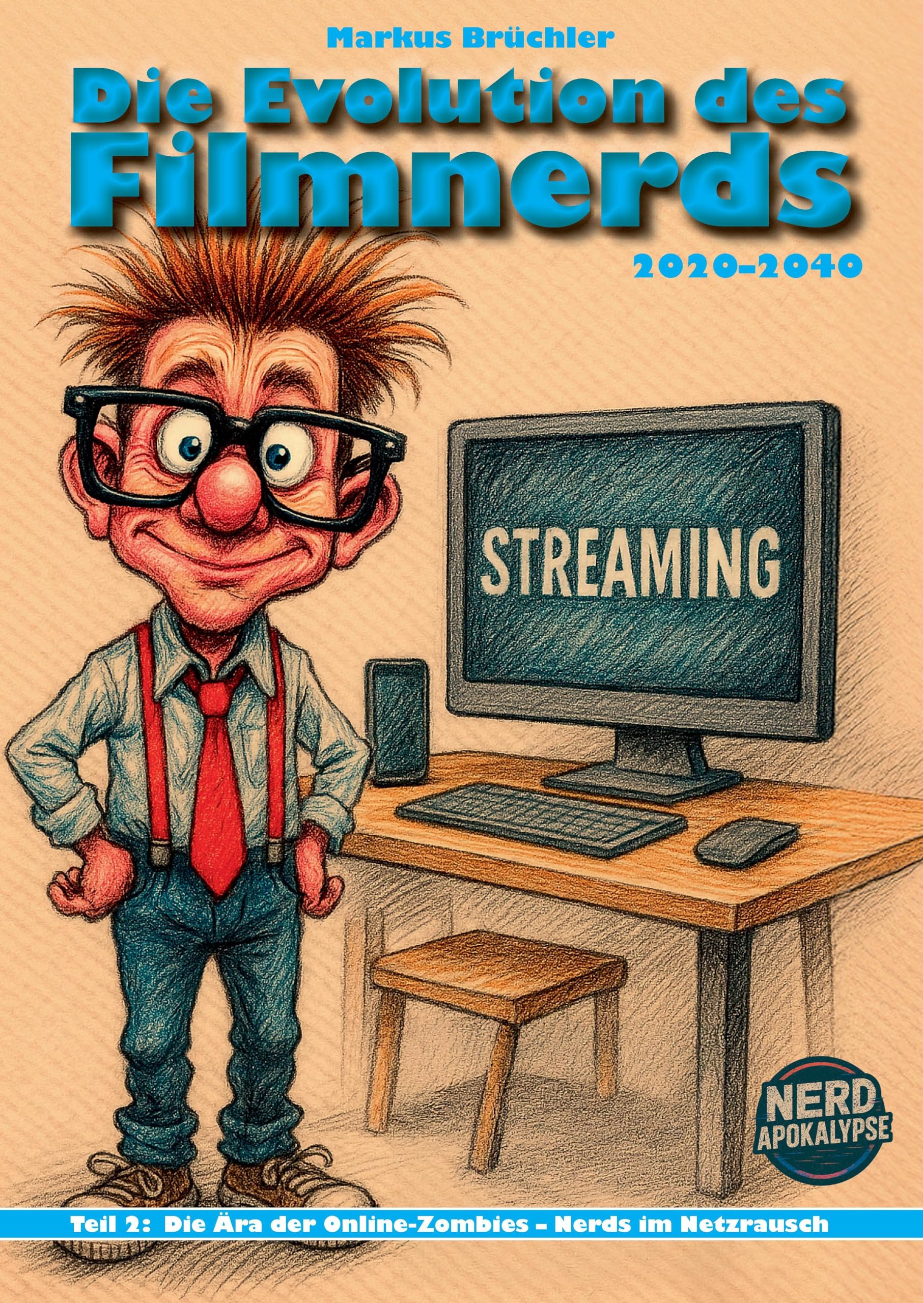 Die Evolution des Filmnerds Part 2: Die Ära der Online-Zombies Books