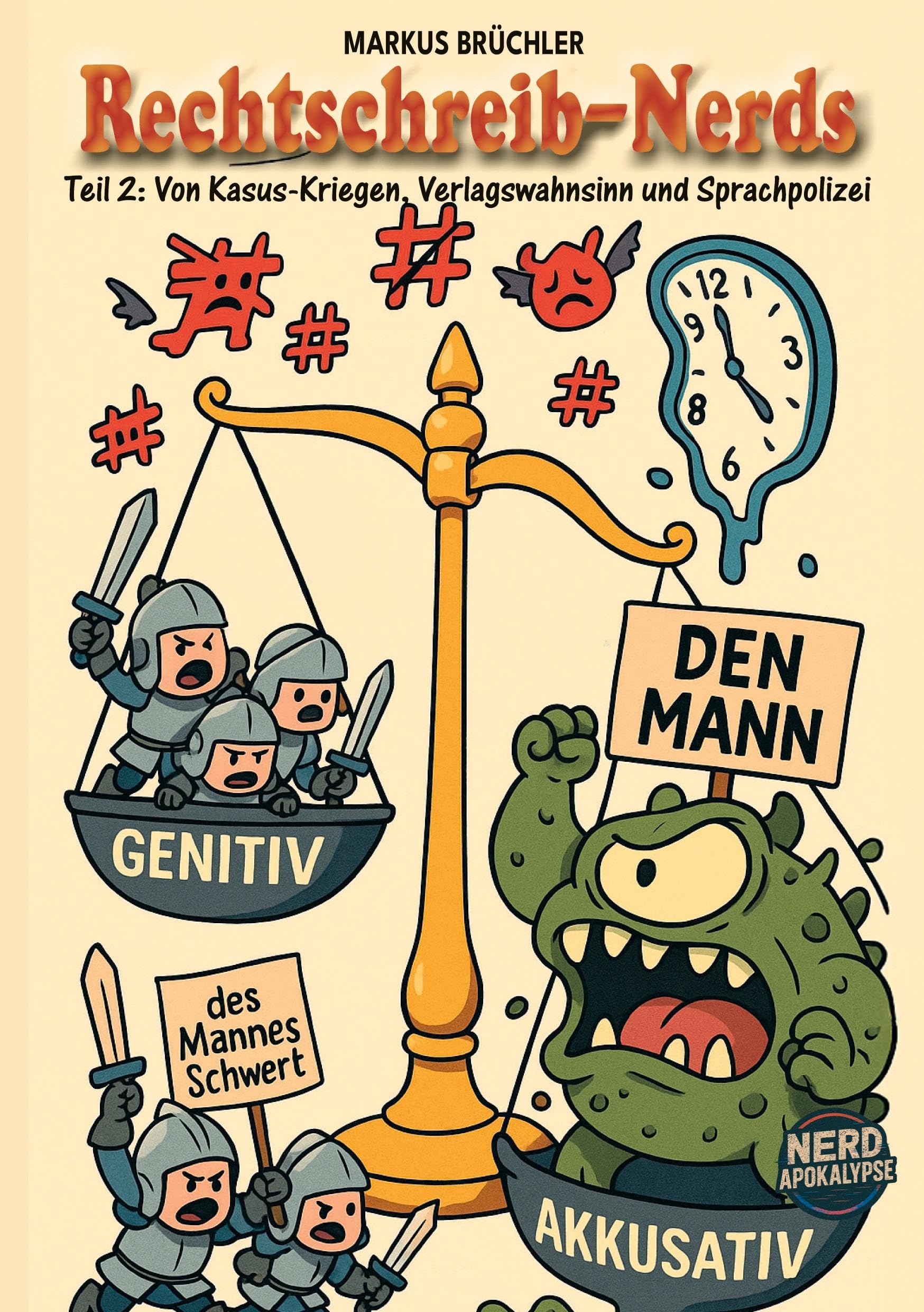 Rechtschreib-Nerds Teil 2: Von Kasus-Kriegen, Verlagswahnsinn und Sprachpolizei Social Sciences