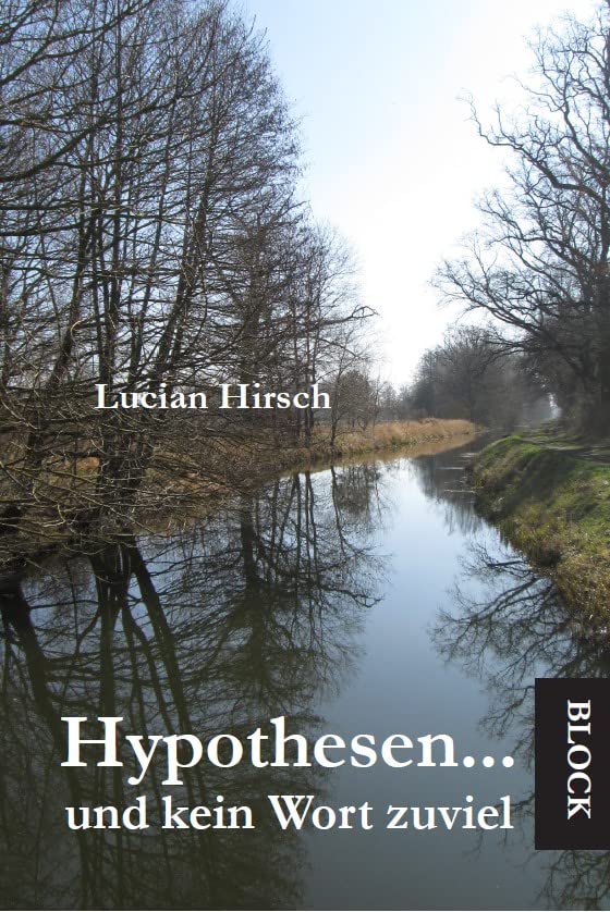 Lucian Hirsch „Hypothesen... und kein Wort zuviel“ Aphorismen Lifestyle