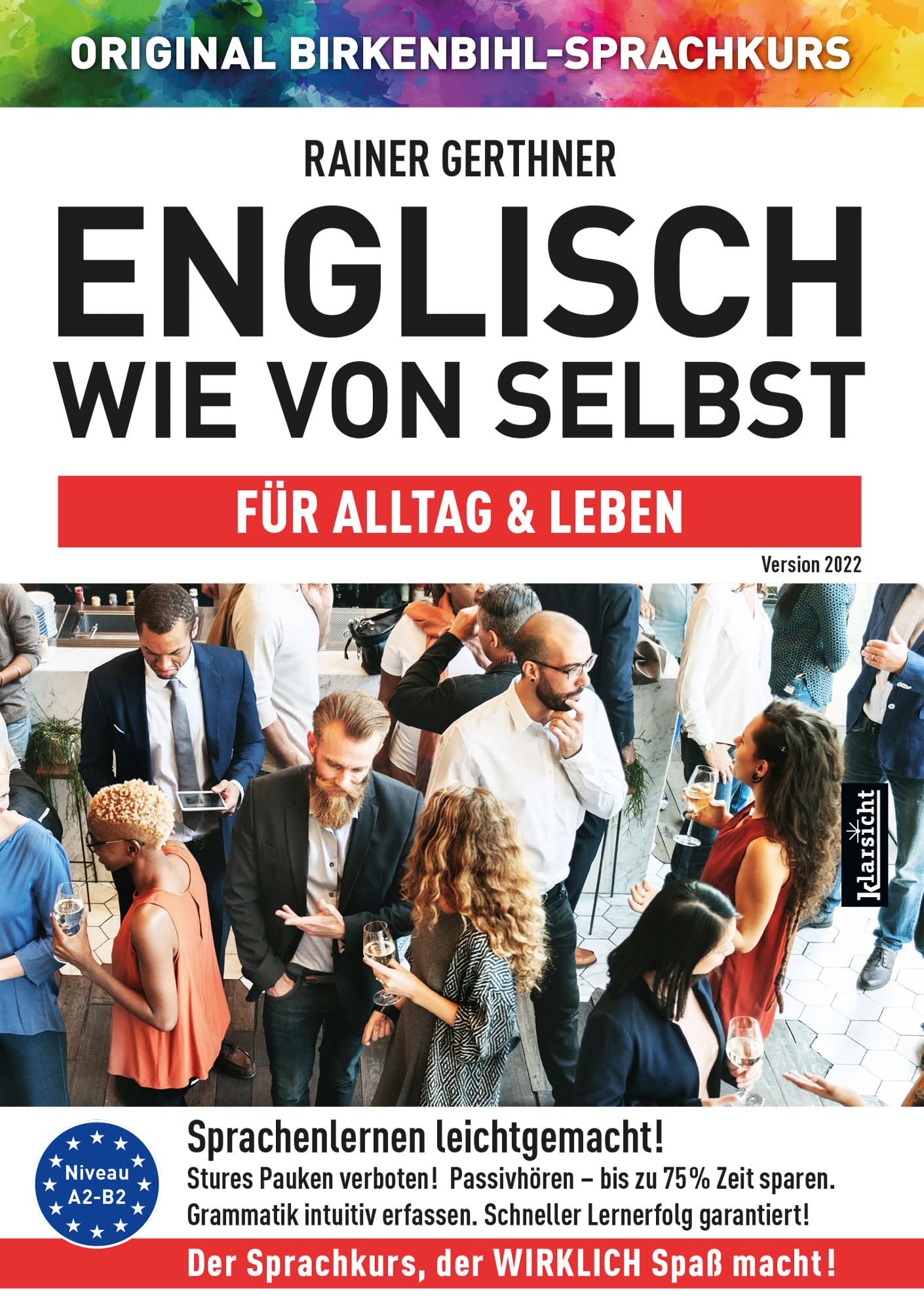 Englisch wie von selbst für Alltag & Leben (ORIGINAL BIRKENBIHL): Sprachkurs auf 4 CDs inkl. Gratis-Schnupper-Abo für den Onlinekurs Leisure, Home & Garden