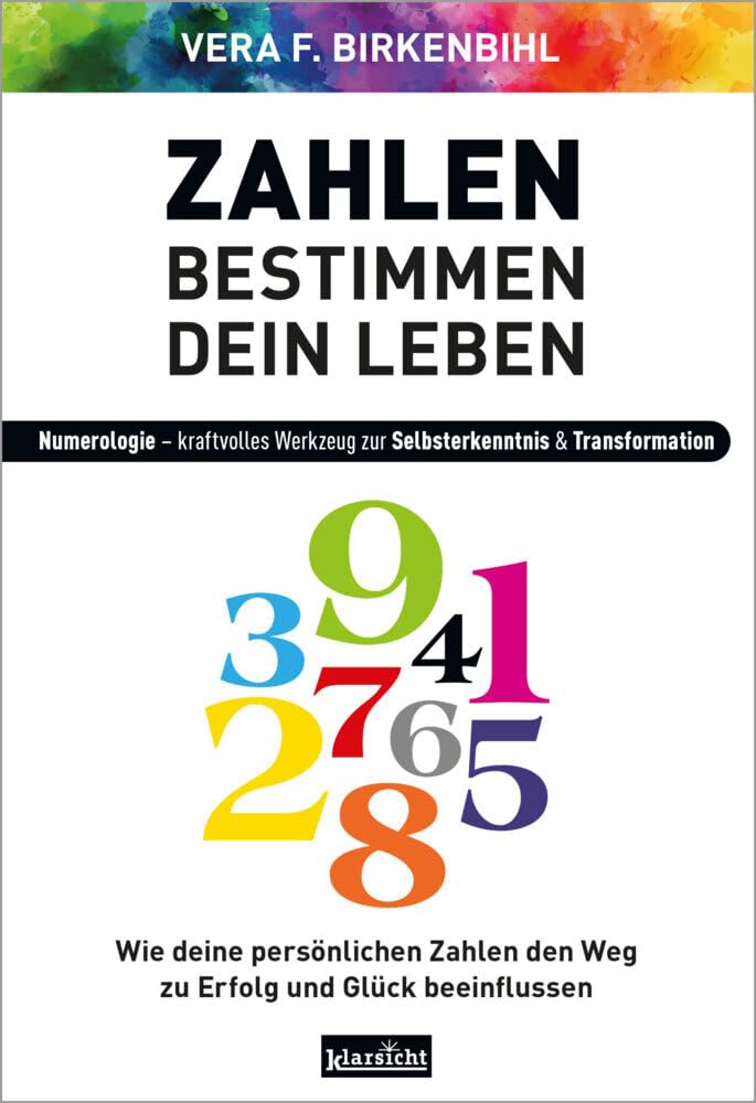 Zahlen bestimmen dein Leben: Numerologie - kraftvolles Werkzeug zur Selbsterkenntnis & Transformation Lifestyle