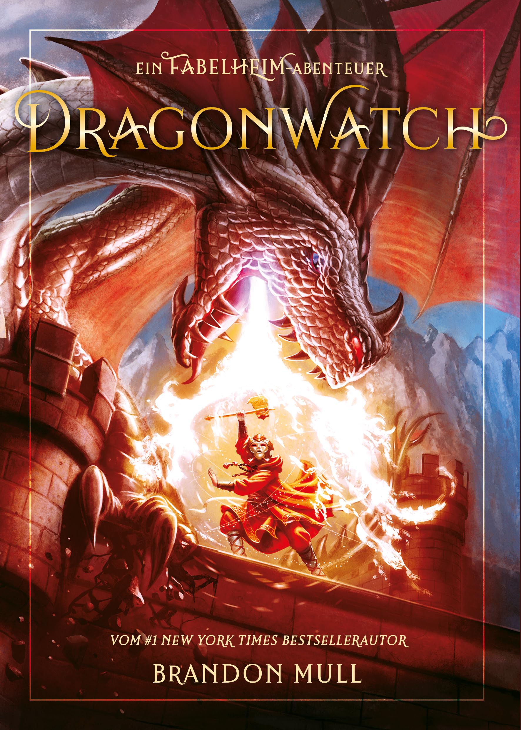 Dragonwatch 01: Ein Fabelheim Abenteuer (Dragonwatch: Ein Fabelheim-Abenteuer, Band 1) Fiction