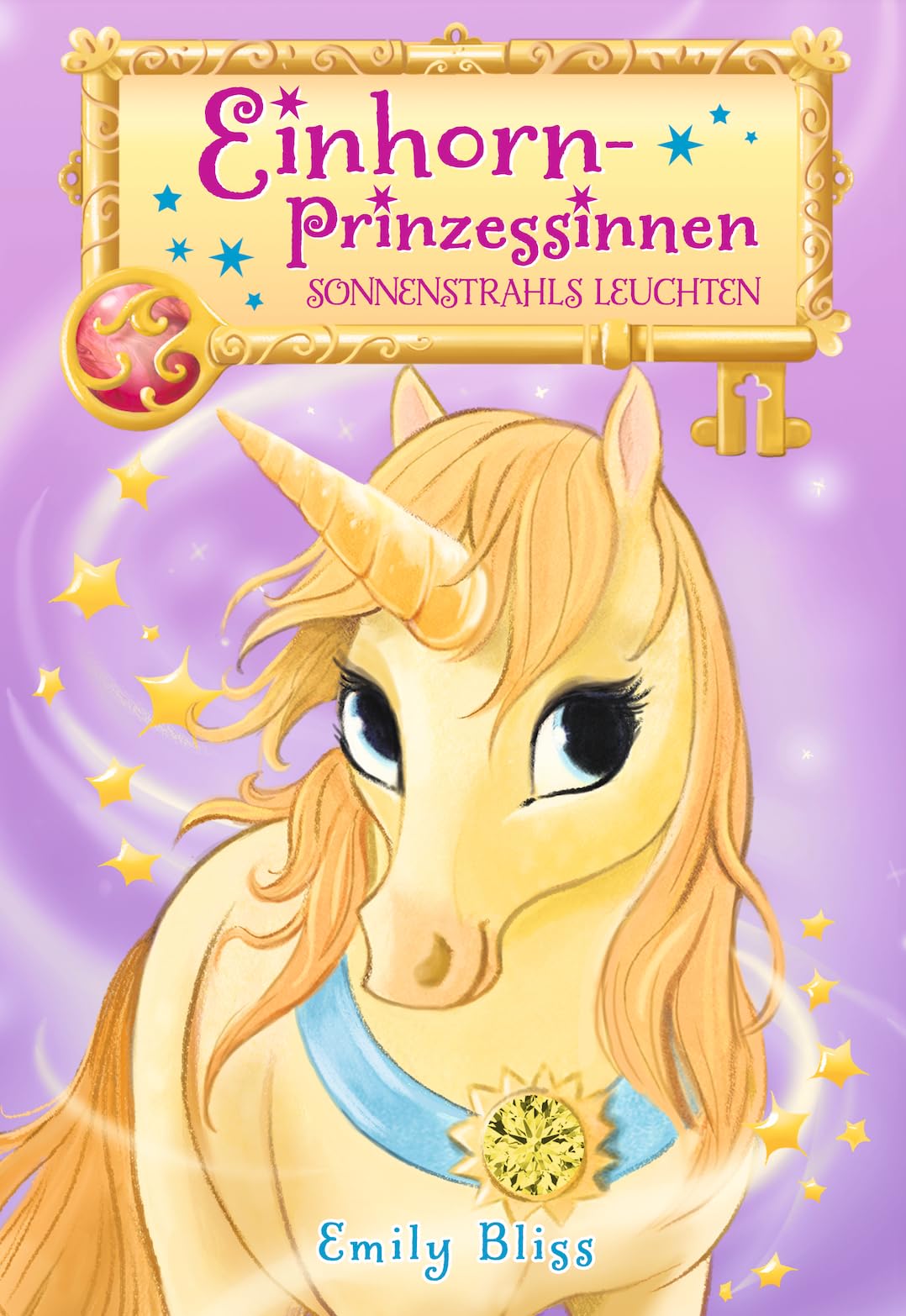 Einhornprinzessinnen, Bd. 1: Sonnenstrahls Leuchten Contemporary literature
