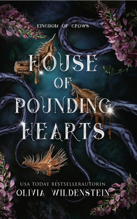House of pounding hearts: Taschenbuchausgabe (2 Taschenbuch) (Kingdom of Crows) Contemporary literature