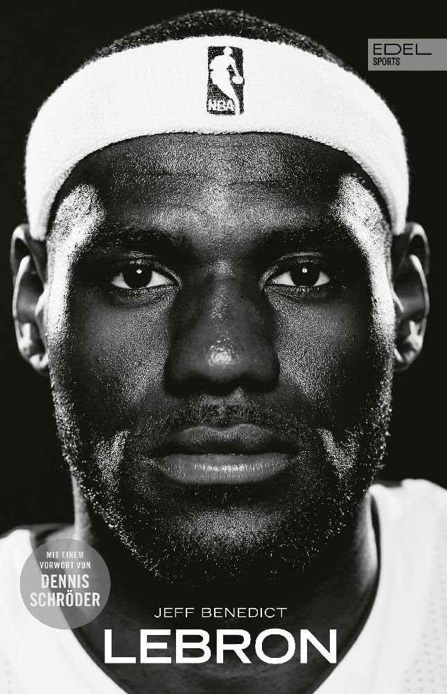 LEBRON - Die große Biografie des NBA-Superstars Sports