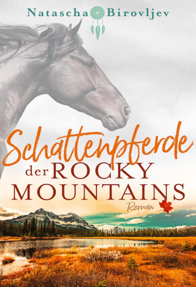 Schattenpferde der Rocky Mountains Contemporary literature