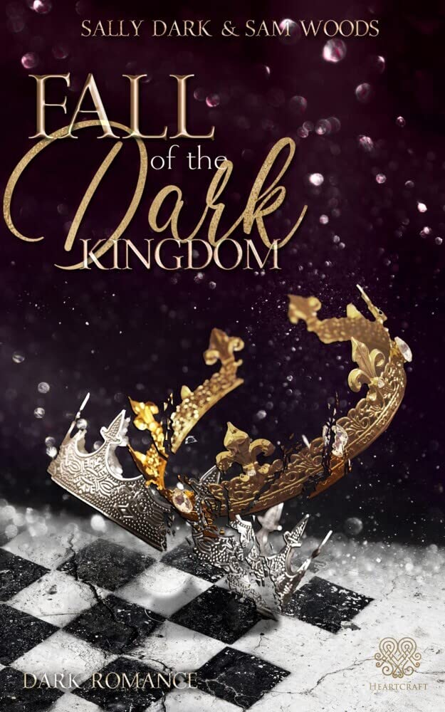 Fall of the dark Kingdom - (Dark Romance) Band 2 Contemporary literature
