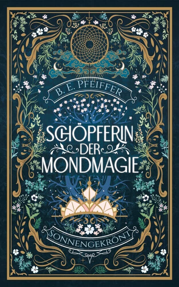 Schöpferin der Mondmagie - Sonnengekrönt Contemporary literature
