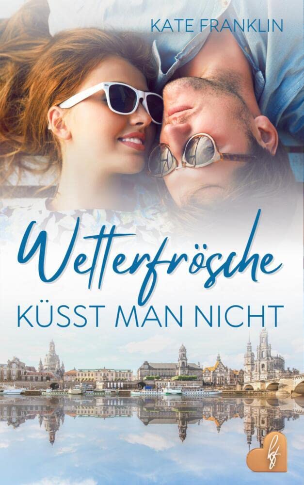 Wetterfrösche küsst man nicht book