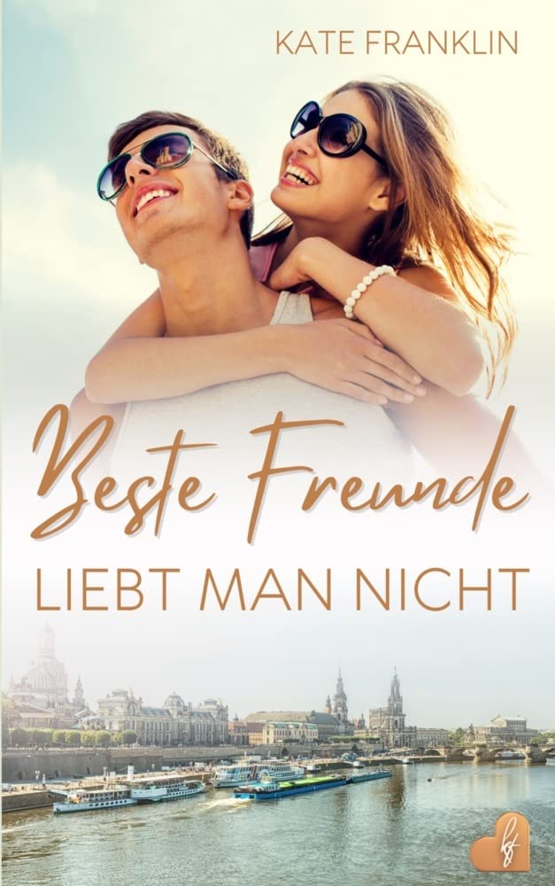 Beste Freunde liebt man nicht (Verlieb dich in Dresden - Band 2) Horror & Mystery