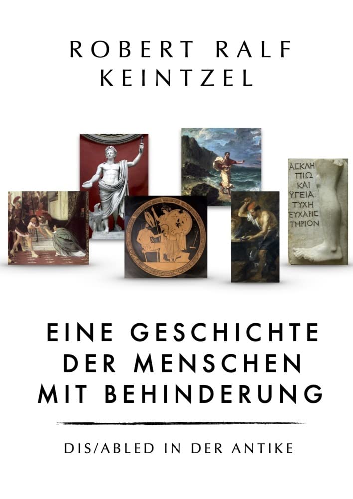 Eine Geschichte der Menschen mit Behinderung: Dis/abled in der Antike Social Sciences