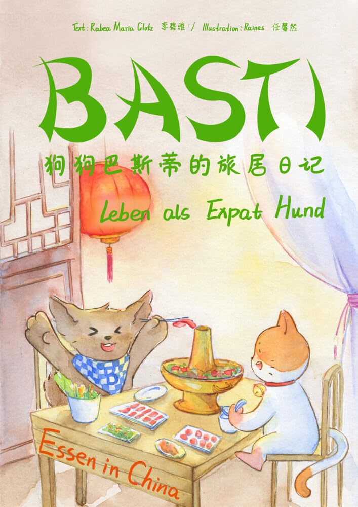 BASTI: Leben als Expat Hund: Essen in China Social Sciences