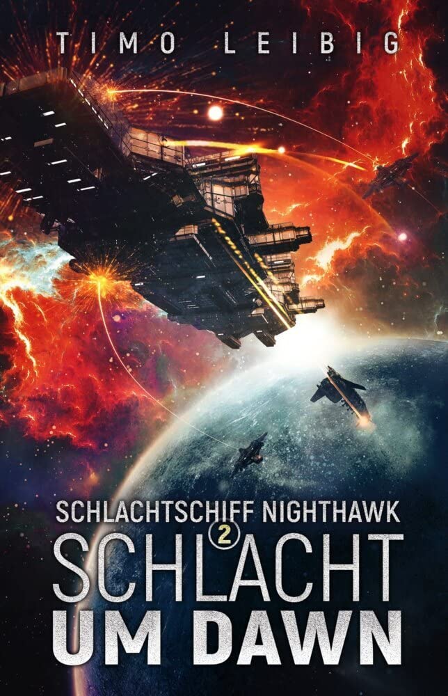 Schlachtschiff Nighthawk: Schlacht um Dawn book