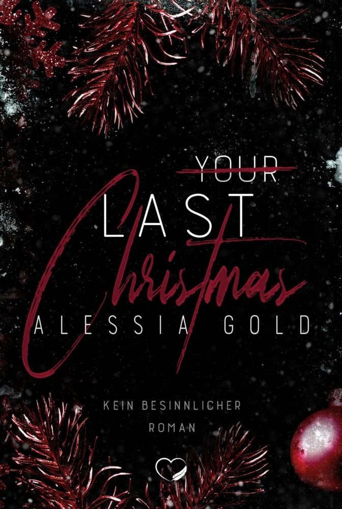 Your last Christmas: Kein besinnlicher Roman Contemporary literature