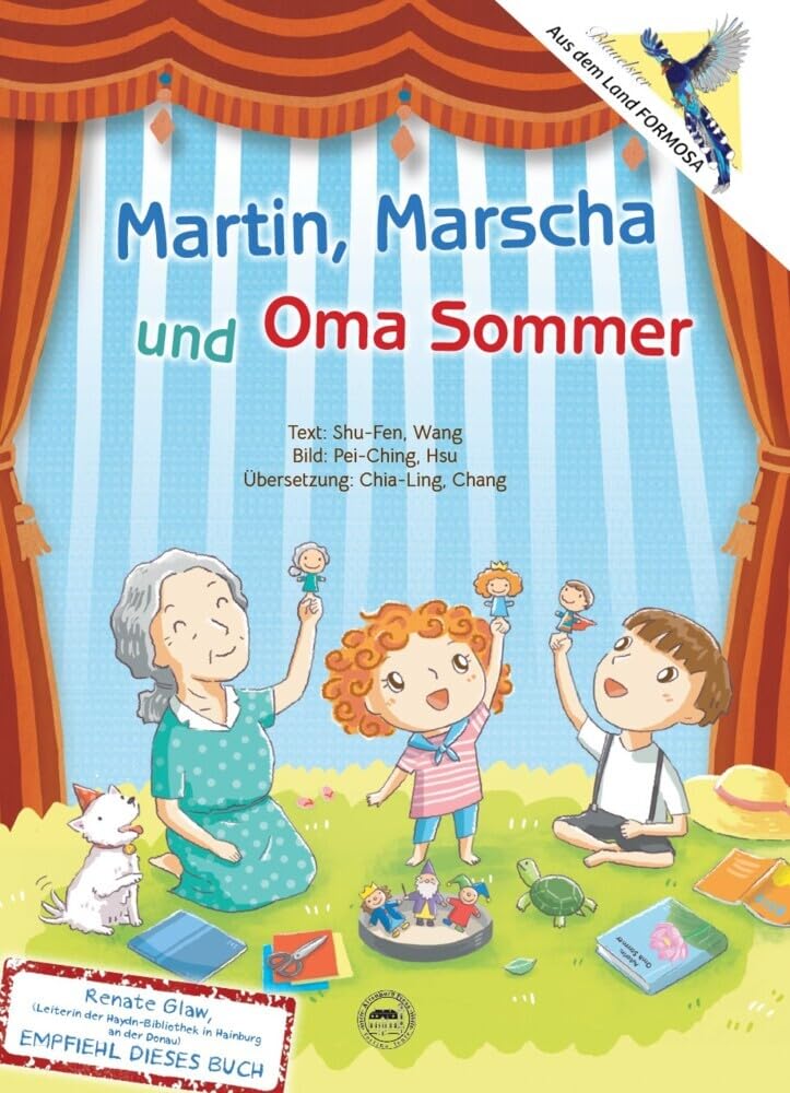 Martin, Mascha und Oma Sommer (Geschichten aus Asien) Partnership & Love