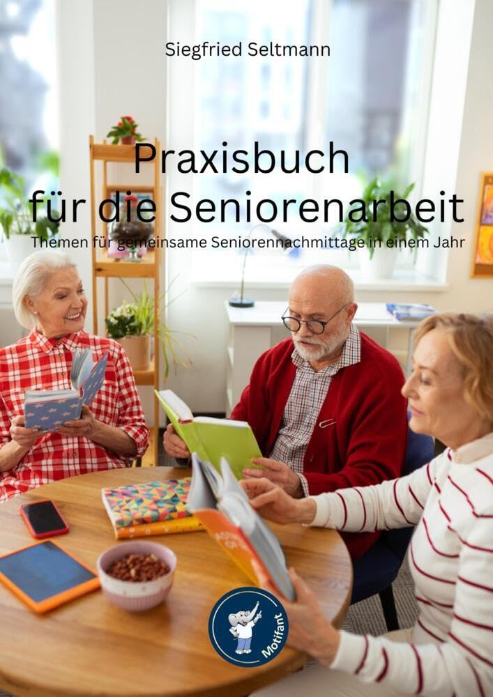 Praxisbuch für die Seniorenarbeit Business, Finance & Career